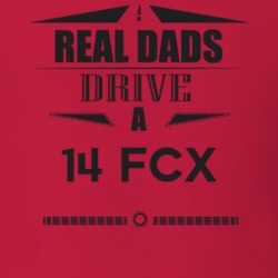Real Dads Drive A 14 Fcx Father's Day T Shirt