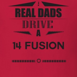 Real Dads Drive A 14 Fusion Father's Day T Shirt