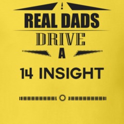 Real Dads Drive A 14 Insight Father's Day T Shirt