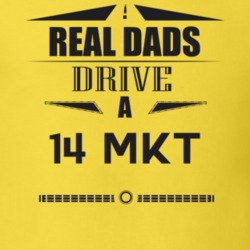Real Dads Drive A 14 Mkt Father's Day T Shirt