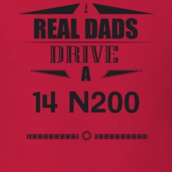 Real Dads Drive A 14 N200 Father's Day T Shirt