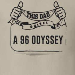 This Dad Drives A 96 Odyssey Father's Day T Shirt