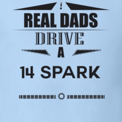 Real Dads Drive A 14 Spark Father's Day T Shirt