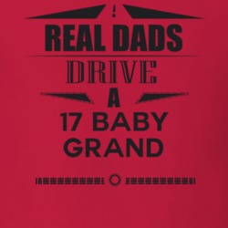 Real Dads Drive A 17 Baby Grand Father's Day T Shirt