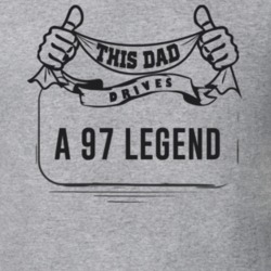 This Dad Drives A 97 Legend Father's Day T Shirt