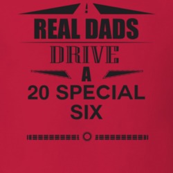 Real Dads Drive A 20 Special Six Father's Day T Shirt