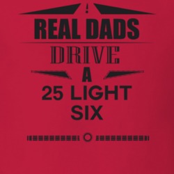Real Dads Drive A 25 Light Six Father's Day T Shirt