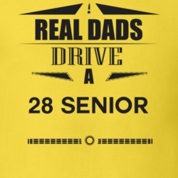 Real Dads Drive A 28 Senior Father's Day T Shirt