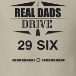 Real Dads Drive A 29 Six Father's Day T Shirt