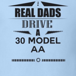 Real Dads Drive A 30 Model Aa Father's Day T Shirt