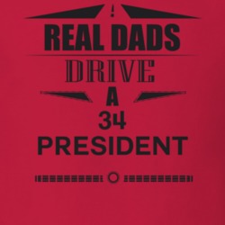 Real Dads Drive A 34 President Father's Day T Shirt