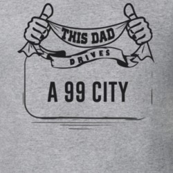 This Dad Drives A 99 City Father's Day T Shirt