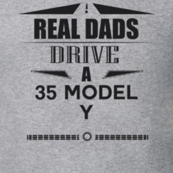 Real Dads Drive A 35 Model Y Father's Day T Shirt