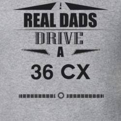 Real Dads Drive A 36 Cx Father's Day T Shirt