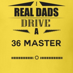 Real Dads Drive A 36 Master Father's Day T Shirt