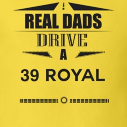 Real Dads Drive A 39 Royal Father's Day T Shirt