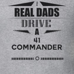 Real Dads Drive A 41 Commander Father's Day T Shirt