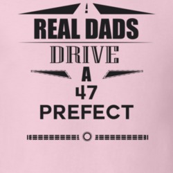 Real Dads Drive A 47 Prefect Father's Day T Shirt