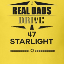 Real Dads Drive A 47 Starlight Father's Day T Shirt