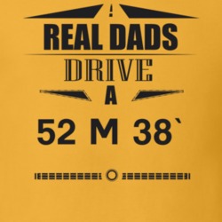 Real Dads Drive A 52 M 38` Father's Day T Shirt