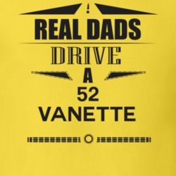 Real Dads Drive A 52 Vanette Father's Day T Shirt