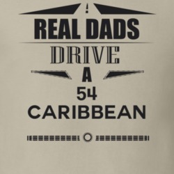 Real Dads Drive A 54 Caribbean Father's Day T Shirt