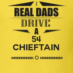Real Dads Drive A 54 Chieftain Father's Day T Shirt