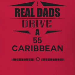Real Dads Drive A 55 Caribbean Father's Day T Shirt