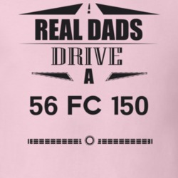 Real Dads Drive A 56 Fc 150 Father's Day T Shirt