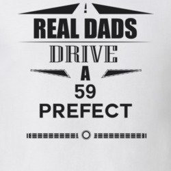Real Dads Drive A 59 Prefect Father's Day T Shirt