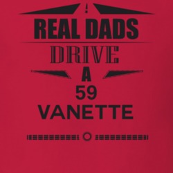 Real Dads Drive A 59 Vanette Father's Day T Shirt