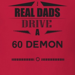 Real Dads Drive A 60 Demon Father's Day T Shirt