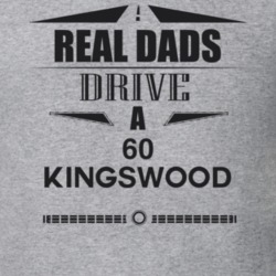 Real Dads Drive A 60 Kingswood Father's Day T Shirt