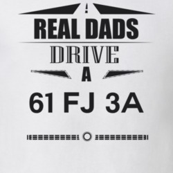 Real Dads Drive A 61 Fj 3A Father's Day T Shirt