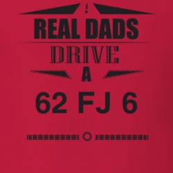 Real Dads Drive A 62 Fj 6 Father's Day T Shirt