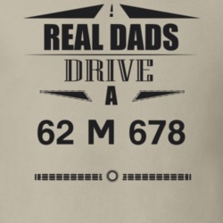 Real Dads Drive A 62 M 678 Father's Day T Shirt