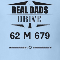 Real Dads Drive A 62 M 679 Father's Day T Shirt