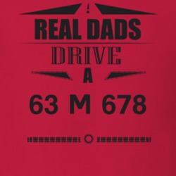 Real Dads Drive A 63 M 678 Father's Day T Shirt