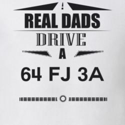 Real Dads Drive A 64 Fj 3A Father's Day T Shirt