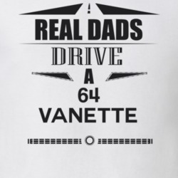 Real Dads Drive A 64 Vanette Father's Day T Shirt