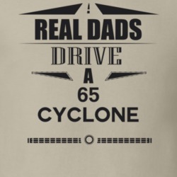 Real Dads Drive A 65 Cyclone Father's Day T Shirt