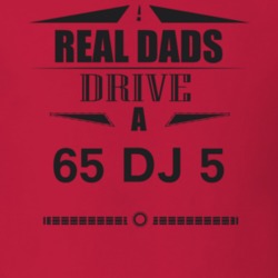 Real Dads Drive A 65 Dj 5 Father's Day T Shirt