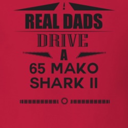 Real Dads Drive A 65 Mako Shark Ii Father's Day T Shirt