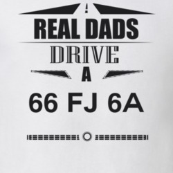 Real Dads Drive A 66 Fj 6A Father's Day T Shirt