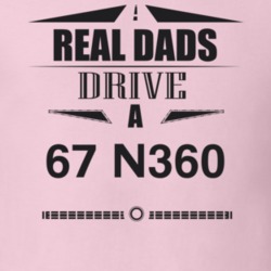 Real Dads Drive A 67 N360 Father's Day T Shirt