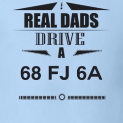 Real Dads Drive A 68 Fj 6A Father's Day T Shirt