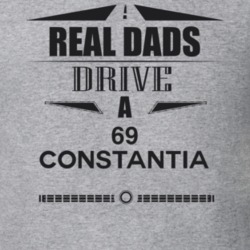 Real Dads Drive A 69 Constantia Father's Day T Shirt