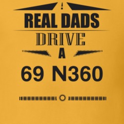 Real Dads Drive A 69 N360 Father's Day T Shirt