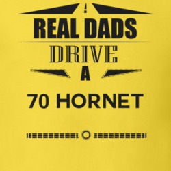 Real Dads Drive A 70 Hornet Father's Day T Shirt