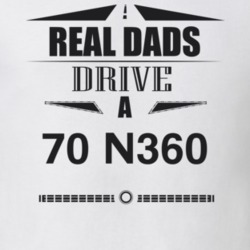 Real Dads Drive A 70 N360 Father's Day T Shirt